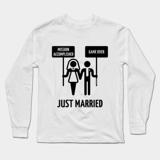 Just Married – Mission Accomplished – Game Over (Wedding / Black) Long Sleeve T-Shirt